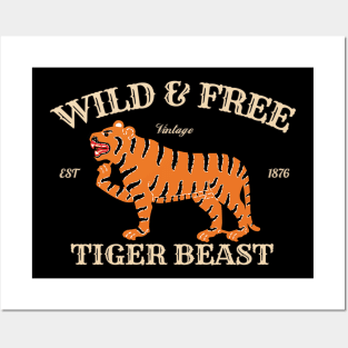 Vintage Tiger Beast Wild and Free Posters and Art